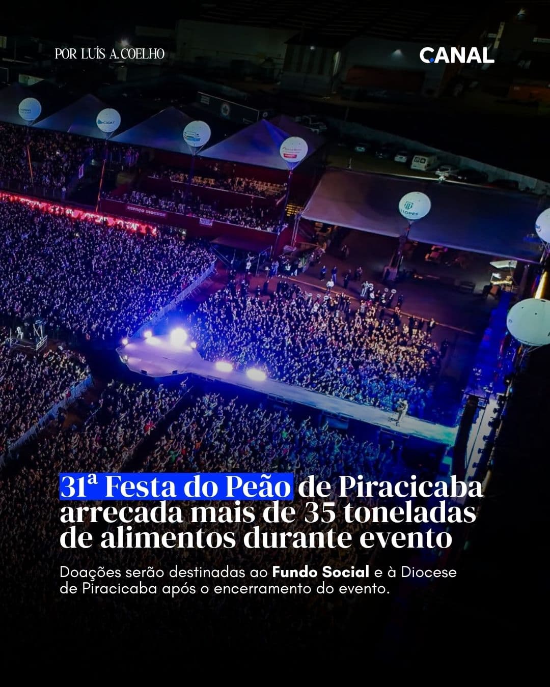 31ª Festa do Peão de Piracicaba arrecada mais de 35 toneladas de alimentos